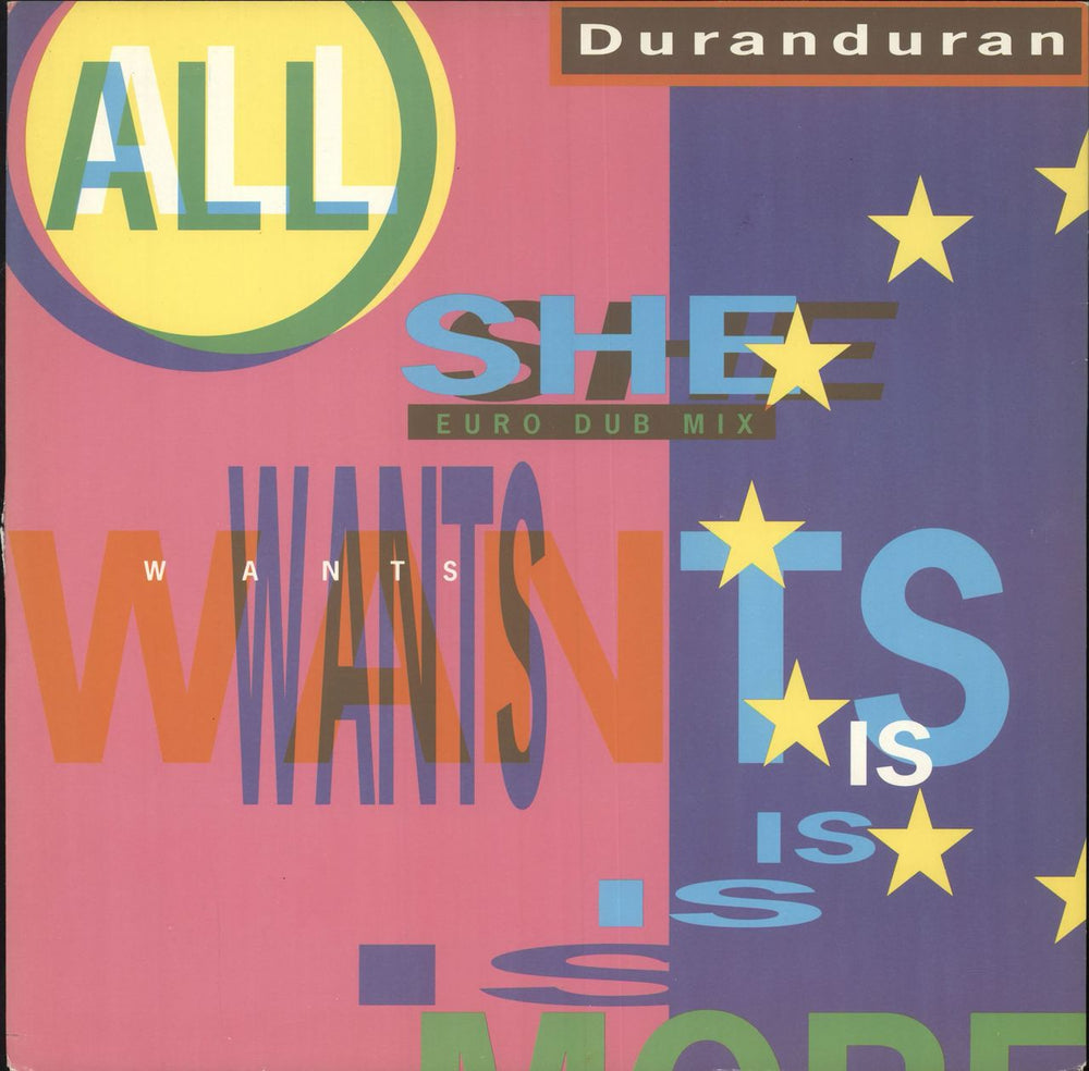 Duran Duran All She Wants Is UK 12" vinyl single (12 inch record / Maxi-single) 12DD11