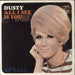 Dusty Springfield All I See Is You - 3prong + Sleeve UK 7" vinyl single (7 inch record / 45) BF1510