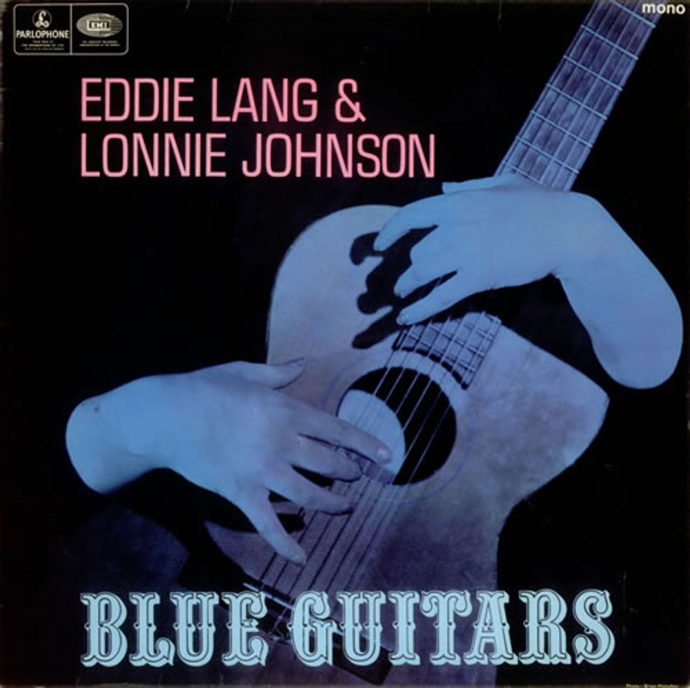 Eddie Lang & Lonnie Johnson Blue Guitars UK vinyl LP album (LP record) PMC7019