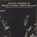 Eddie 'Lockjaw' Davis Trane Whistle UK vinyl LP album (LP record) XTRA5019
