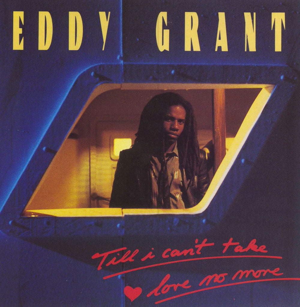 Eddy Grant Till I Can't Take Love No More UK 7" vinyl single (7 inch record / 45) ICE60