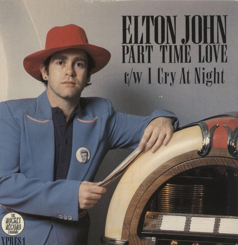 Elton John Part Time Love UK 7" vinyl single (7 inch record / 45) XPRES1