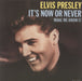 Elvis Presley It's Now Or Never - Wide Canadian 7" vinyl single (7 inch record / 45) RCA2698