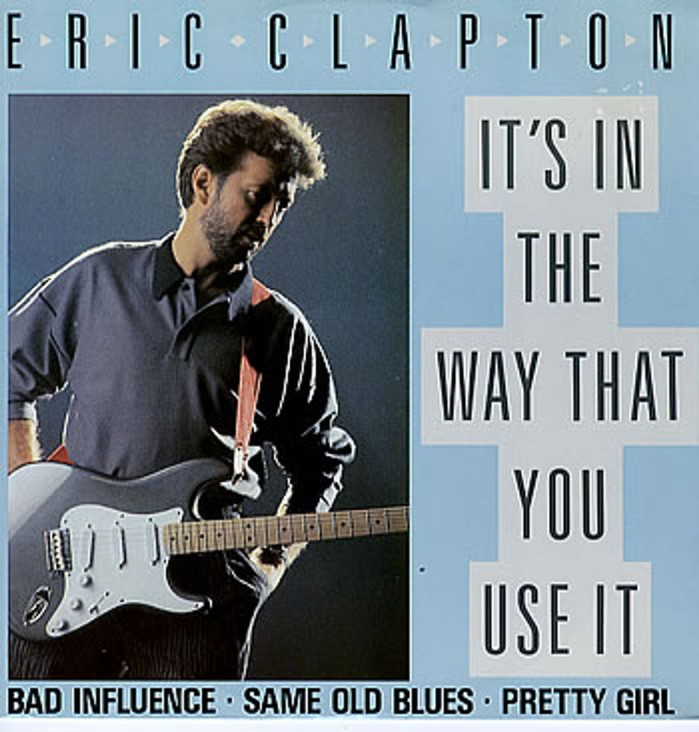 Eric Clapton It's In The Way That You Use It UK 12" vinyl single (12 inch record / Maxi-single) W8397T