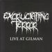 Excruciating Terror Live At Gilman - Red Vinyl US 7" vinyl single (7 inch record / 45) 625#12