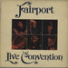 Fairport Convention Live Convention UK vinyl LP album (LP record) ILPS9285