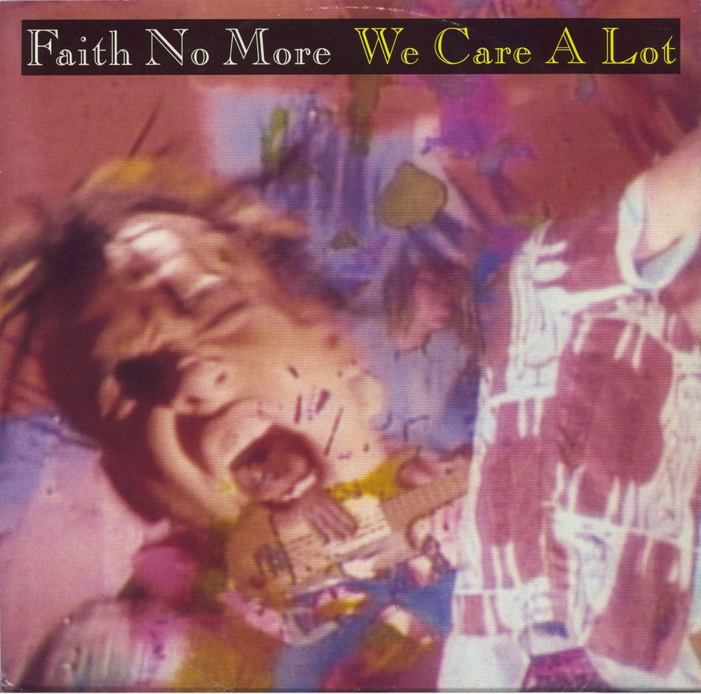 Faith No More We Care A Lot UK 12" vinyl single (12 inch record / Maxi-single) LASHX17