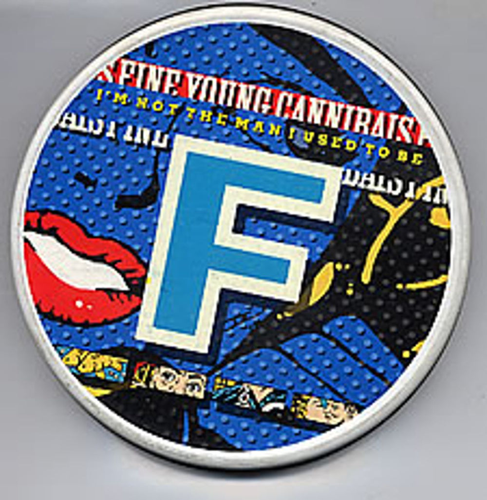 Fine Young Cannibals I'm Not The Man I Used To Be - Tin UK 7" vinyl single (7 inch record / 45) LONT244