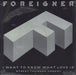 Foreigner I Want To Know What Love Is - Shrink UK 12" vinyl single (12 inch record / Maxi-single) A9596T