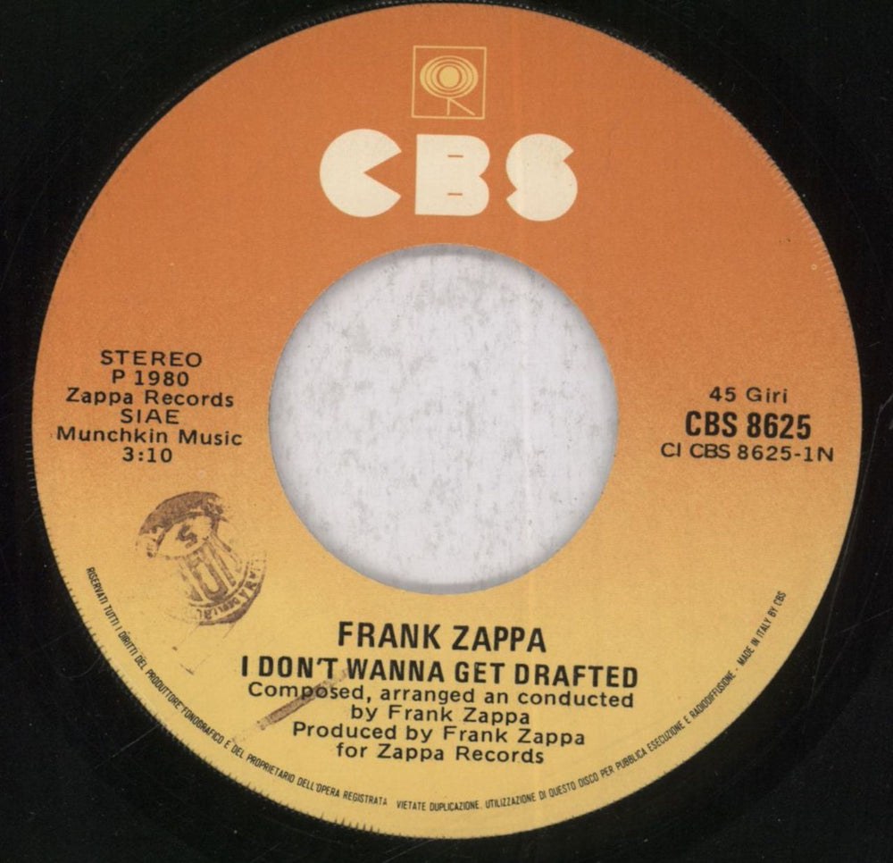 Frank Zappa I Don't Wanna Get Drafted Italian 7" vinyl single (7 inch record / 45) ZAP07ID56250