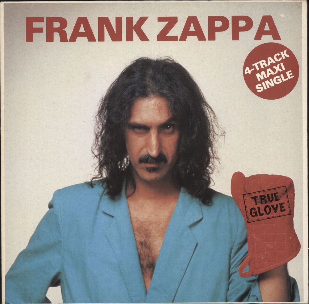 Frank Zappa True Glove German 12" vinyl single (12 inch record / Maxi-single) 1CK0622003876