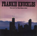 Frankie Knuckles Your Love / Baby Wants To Ride UK 12" vinyl single (12 inch record / Maxi-single) TRAXT3