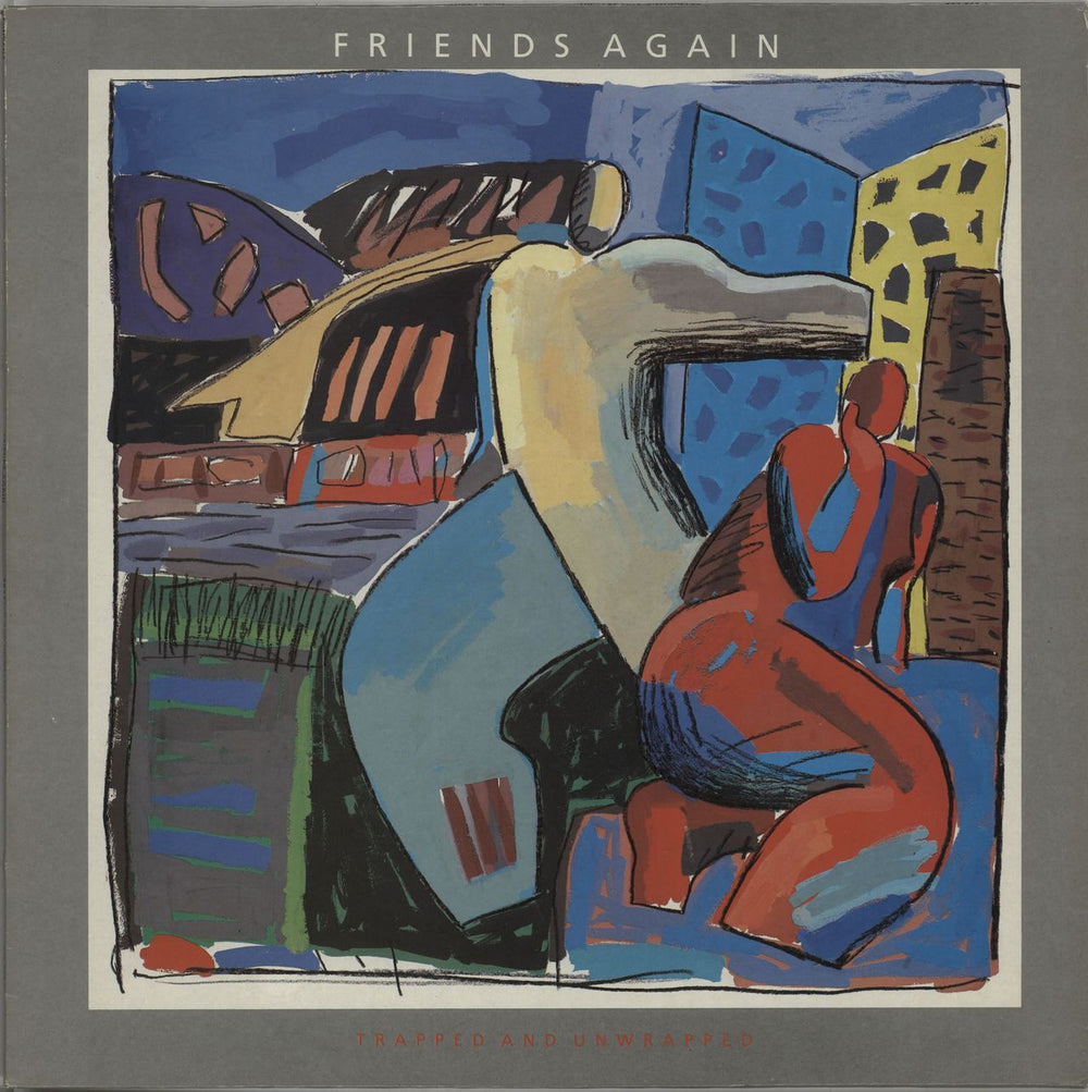 Friends Again Trapped And Unwrapped UK vinyl LP album (LP record) 836 895-1