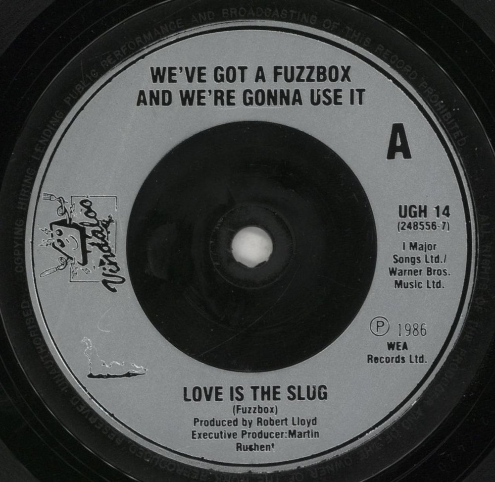 Fuzzbox Love Is The Slug UK 7" vinyl single (7 inch record / 45) FUZ07LO97717