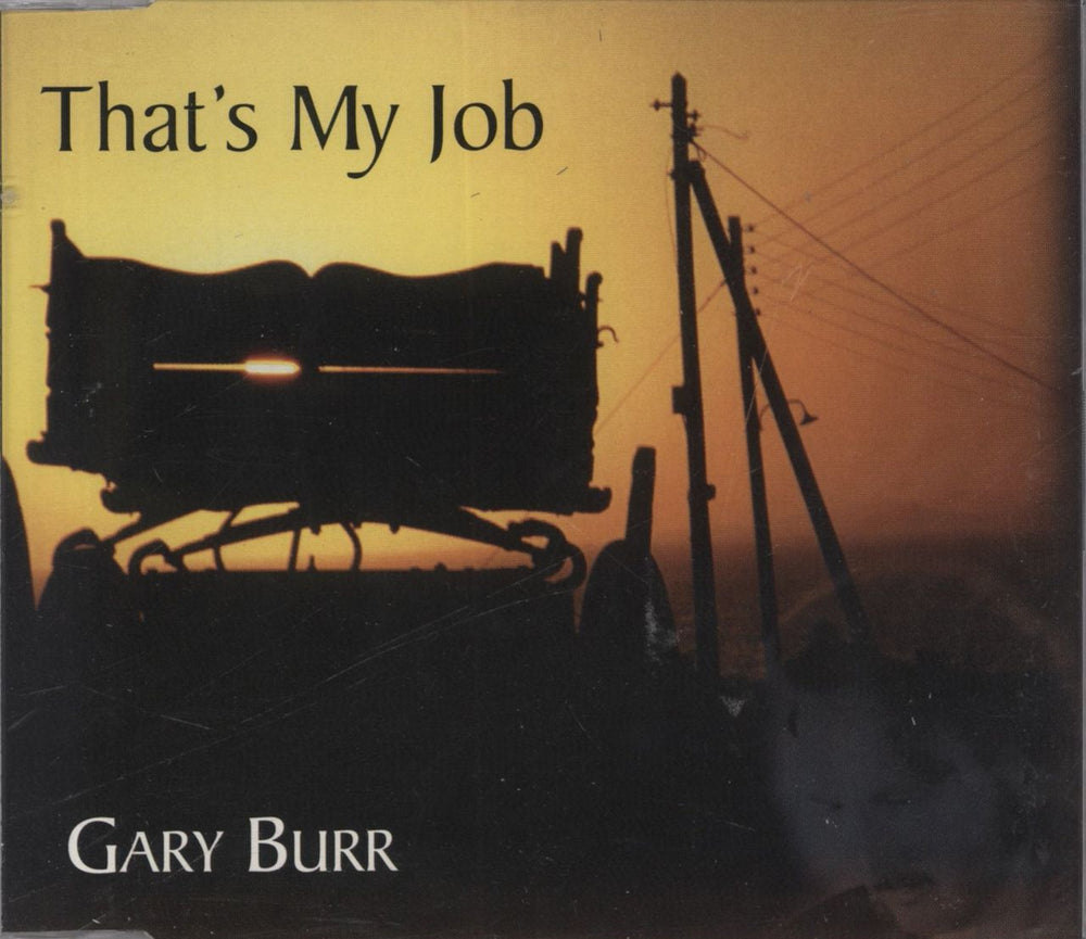 Gary Burr That's My Job UK CD single (CD5 / 5") HSS2