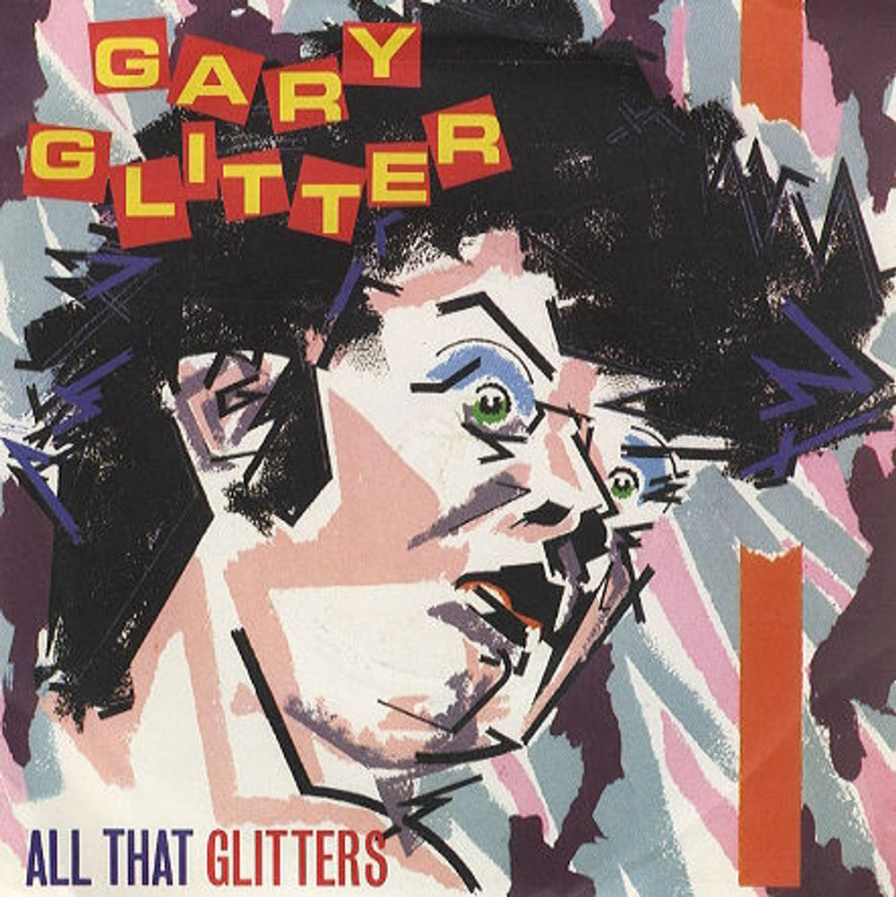 Gary Glitter All That Glitters UK 7" vinyl single (7 inch record / 45) BELL1498