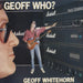 Geoff Whitehorn Geoff Who? US vinyl LP album (LP record) MMR902