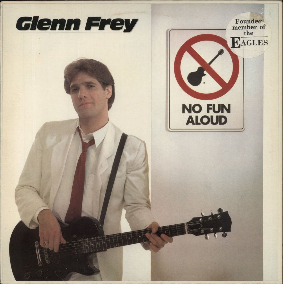 Glenn Frey No Fun Aloud UK vinyl LP album (LP record) K52395