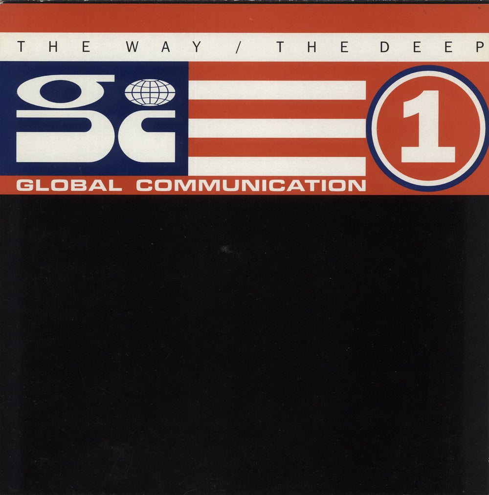 Global Communication The Way / The Deep - Parts 1 & 2 UK 12" vinyl single (12 inch record / Maxi-single) GLOBA002T(1/2)