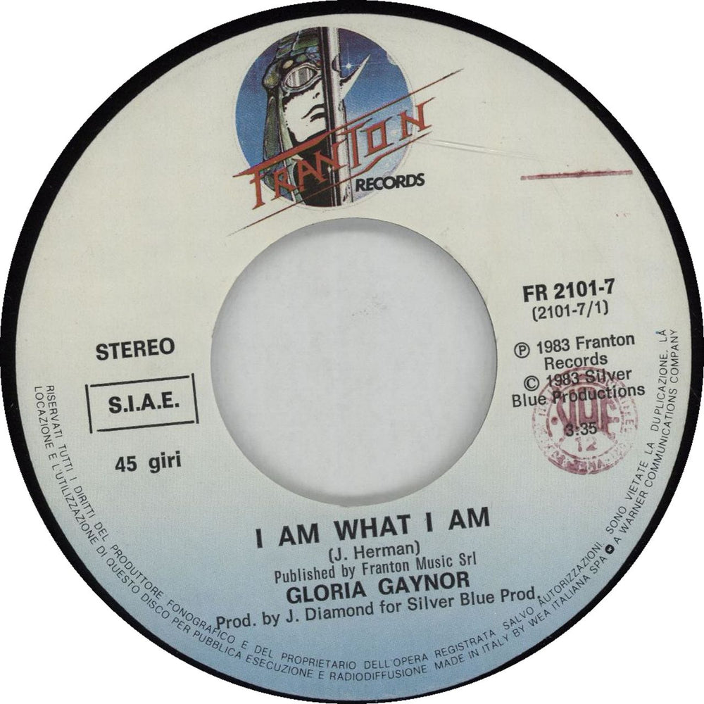 Gloria Gaynor I Am What I Am Italian 7" vinyl single (7 inch record / 45) GLG07IA667958