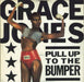 Grace Jones Pull Up To The Bumper UK 12" vinyl single (12 inch record / Maxi-single) 12IS240