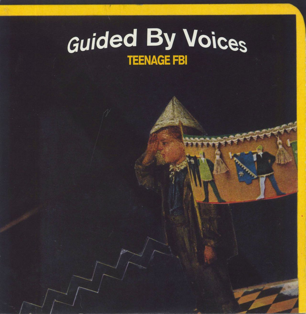 Guided By Voices Teenage FBI UK 7" vinyl single (7 inch record / 45) CRE325