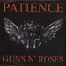 Guns N Roses Patience UK 7" vinyl single (7 inch record / 45) GEF56