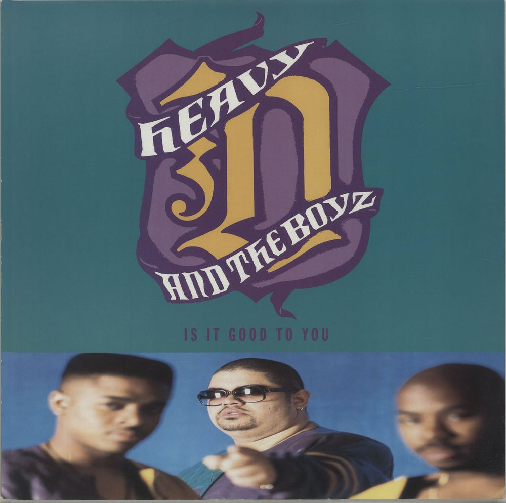 Heavy D And The Boyz Is It Good To You UK Promo 12" vinyl single (12 inch record / Maxi-single) MCST1564