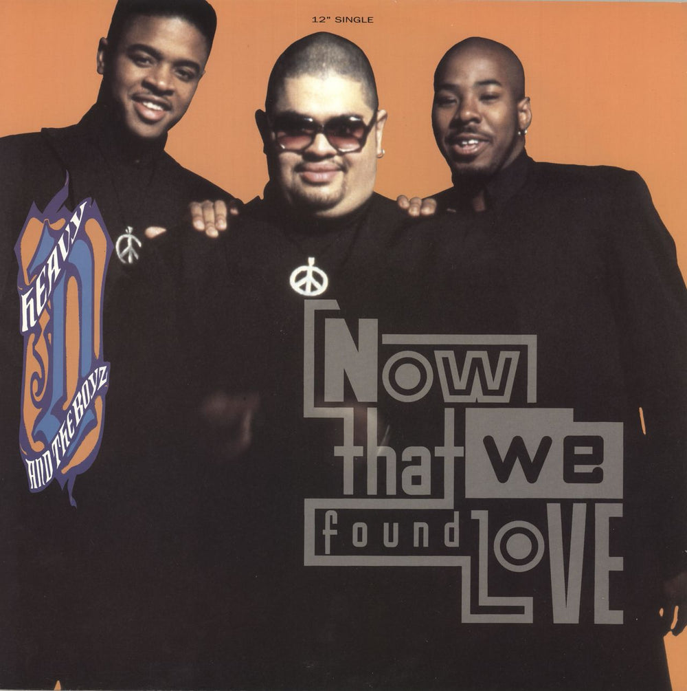 Heavy D And The Boyz Now That We Found Love UK 12" vinyl single (12 inch record / Maxi-single) MCST1550