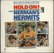 Herman's Hermits Hold On! US vinyl LP album (LP record) E-4342ST