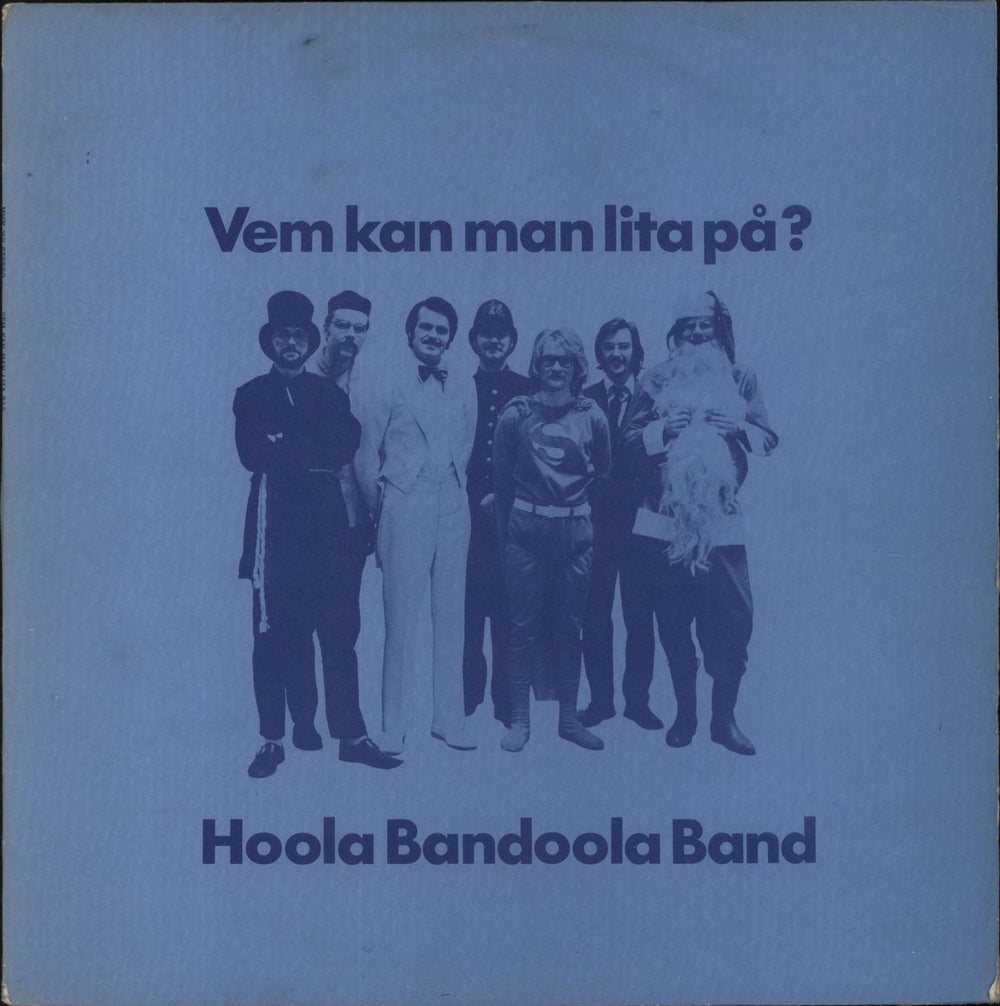 Hoola Bandoola Band Vem Kan Man Lita På? Swedish vinyl LP album (LP record) MNW35P