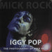 Iggy Pop Success - The Photography Of Mick Rock UK 7" single box set 5055057194054
