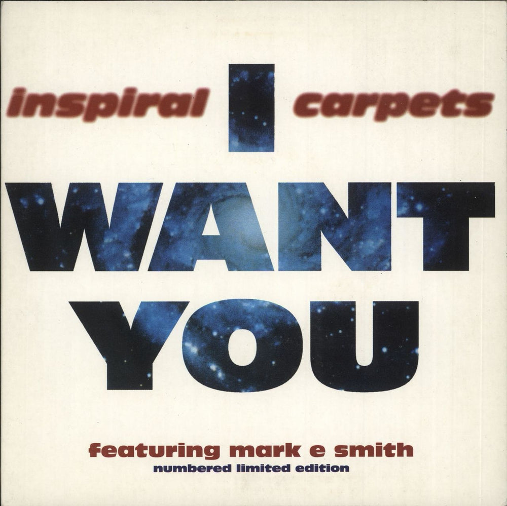 Inspiral Carpets I Want You - Numbered UK 7" vinyl single (7 inch record / 45) DUNG24