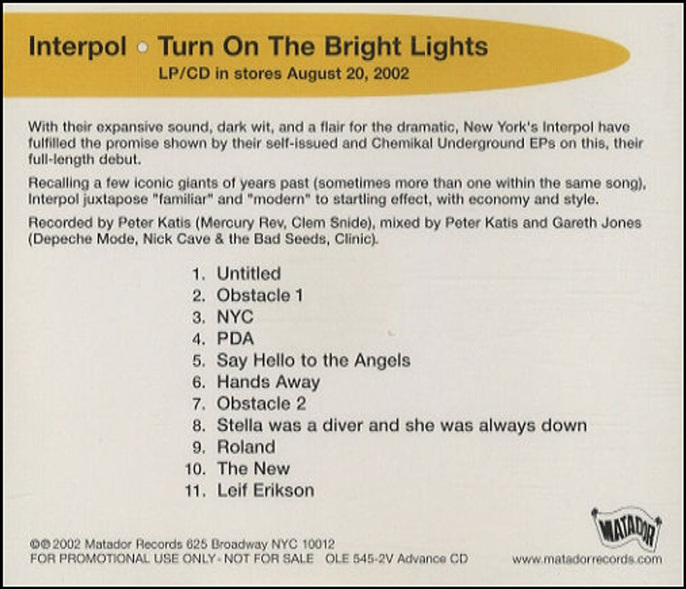 Interpol Turn On The Bright Lights US Promo CD album (CDLP) OLE545-2V