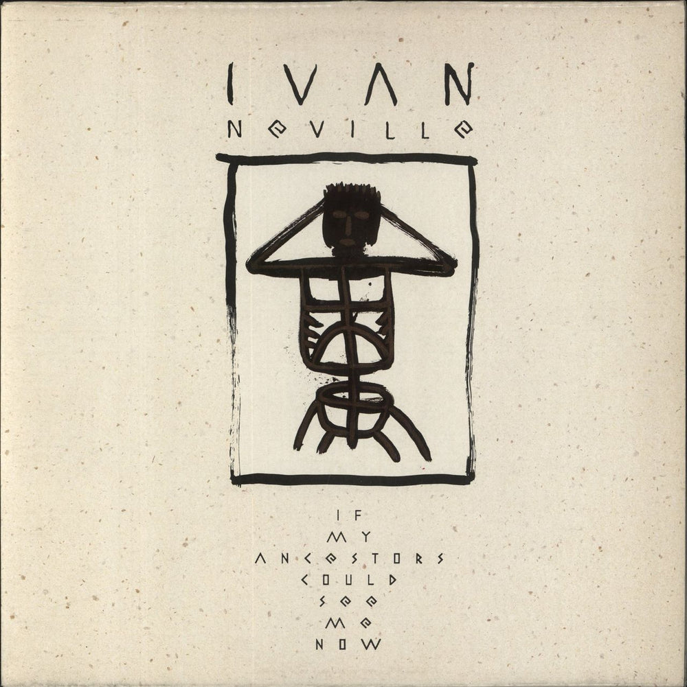 Ivan Neville If My Ancestors Could See Me Now UK vinyl LP album (LP record) 834 896-1