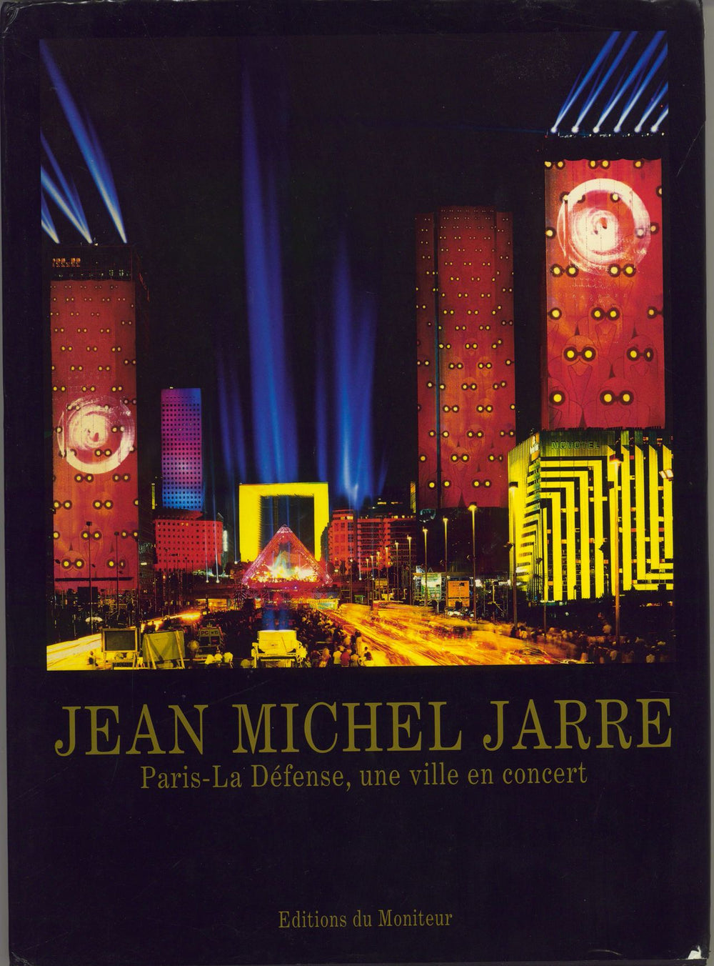 Jean-Michel Jarre Paris-La Defense, une ville en concert French book 9-782281 151176