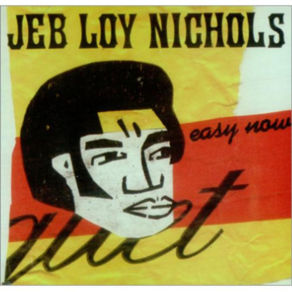 Jeb Loy Nichols Easy Now UK CD album (CDLP) RCD10620