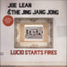 Joe Lean & The Jing Jang Jong Lucio Starts Fire UK 7" vinyl single (7 inch record / 45) YALC0017