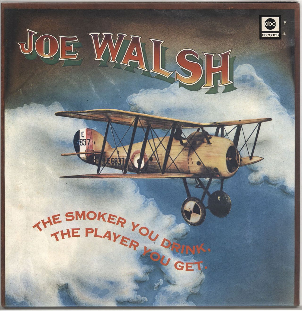 Joe Walsh The Smoker You Drink, The Player You Get UK vinyl LP album (LP record) ABCL5033