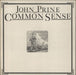 John Prine Common Sense UK vinyl LP album (LP record) K50137