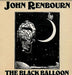 John Renbourn The Black Balloon UK vinyl LP album (LP record) TRA355