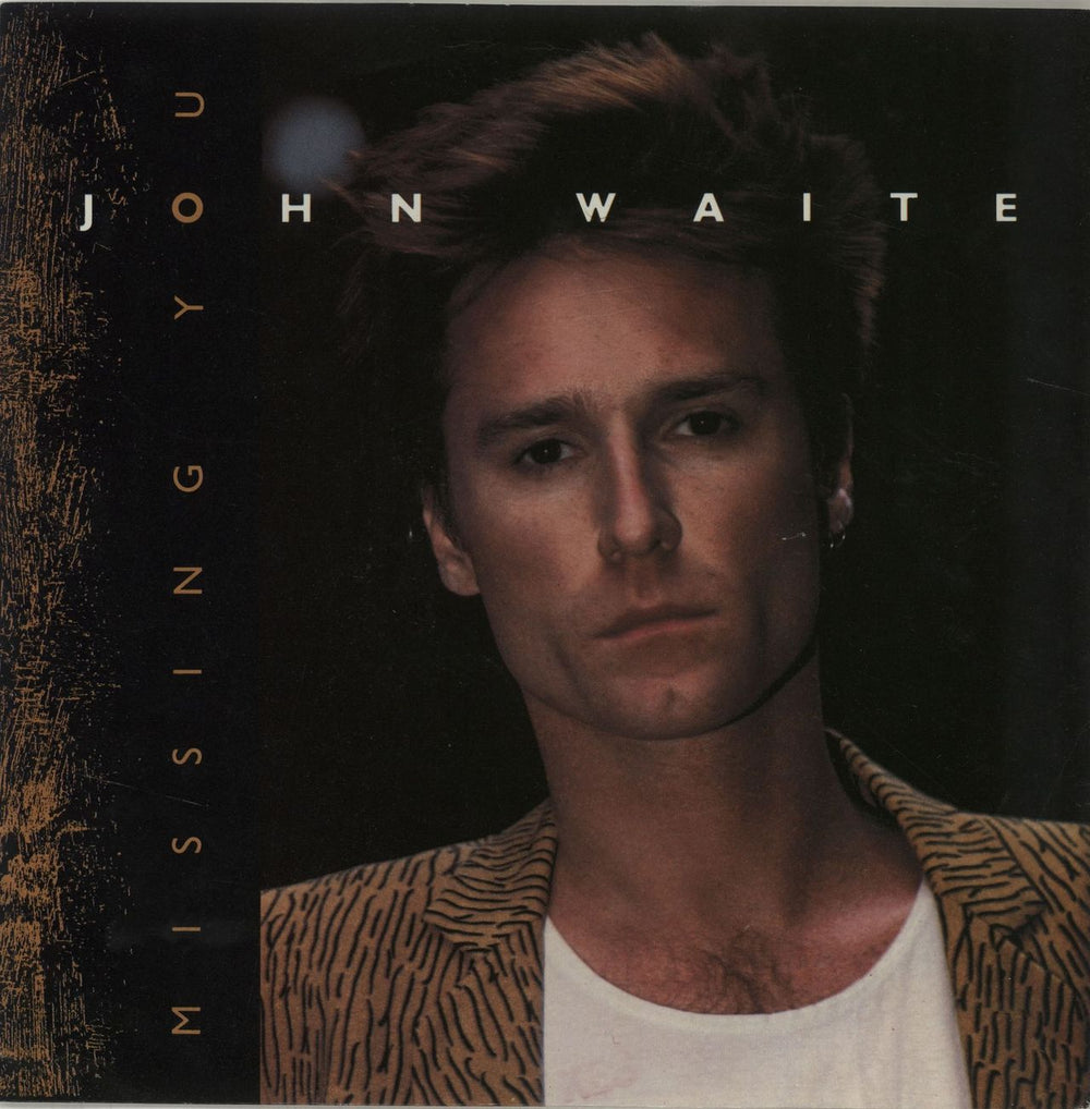 John Waite Missing You UK 7" vinyl single (7 inch record / 45) EA182