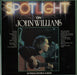 John Williams (Guitarist) Spotlight on UK 2-LP vinyl record set (Double LP Album) SPOT1001