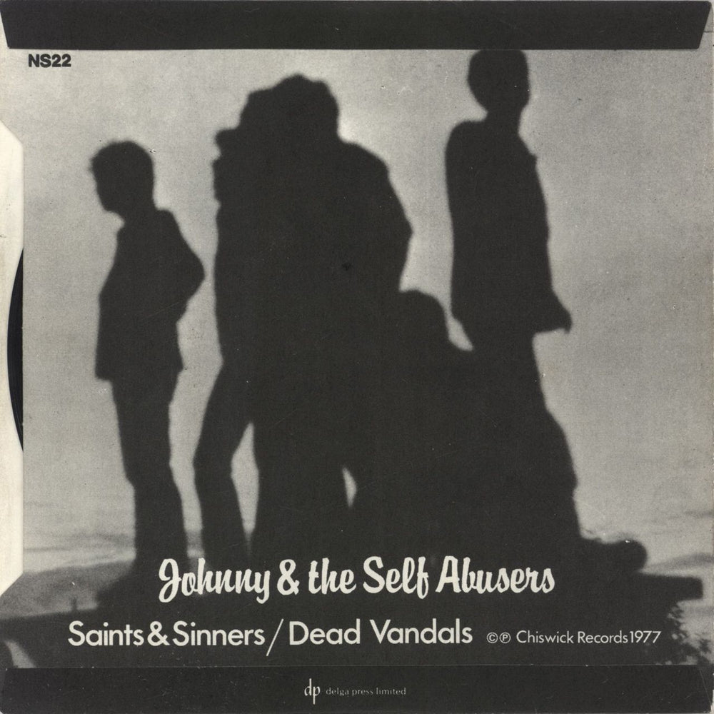 Johnny And The Self Abusers Saints And Sinners UK 7" vinyl single (7 inch record / 45) JSA07SA846923