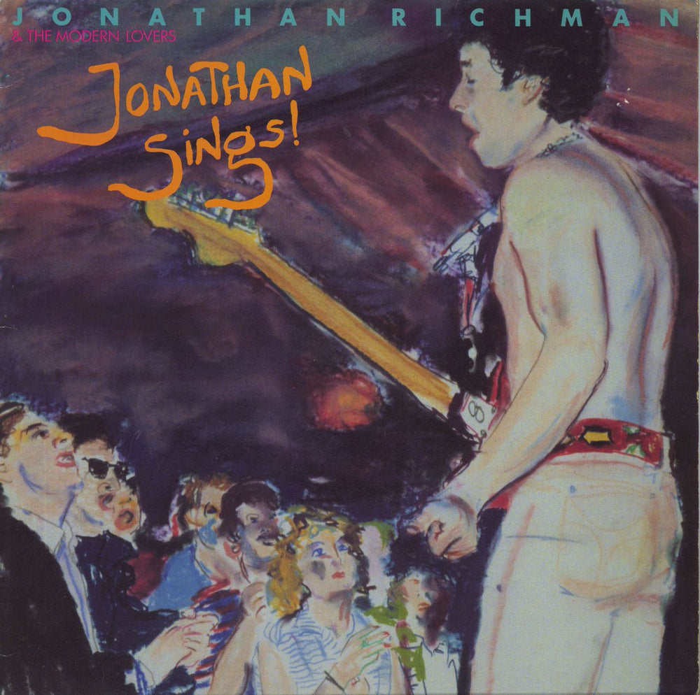 Jonathan Richman & The Modern Lovers Jonathan Sings! UK vinyl LP album (LP record) ROUGH52