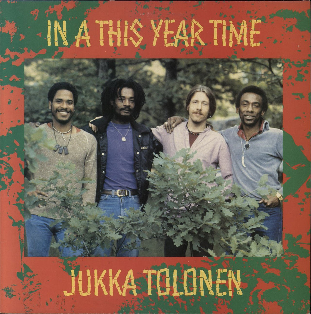 Jukka Tolonen In A This Year Time UK vinyl LP album (LP record) SNTF-887