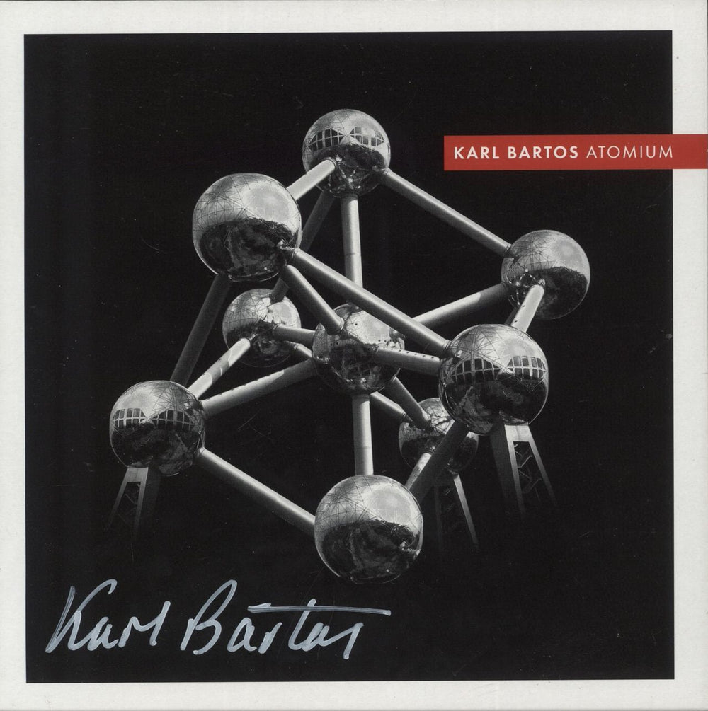 Karl Bartos Atomium - Autographed UK 7" vinyl single (7 inch record / 45) BB080