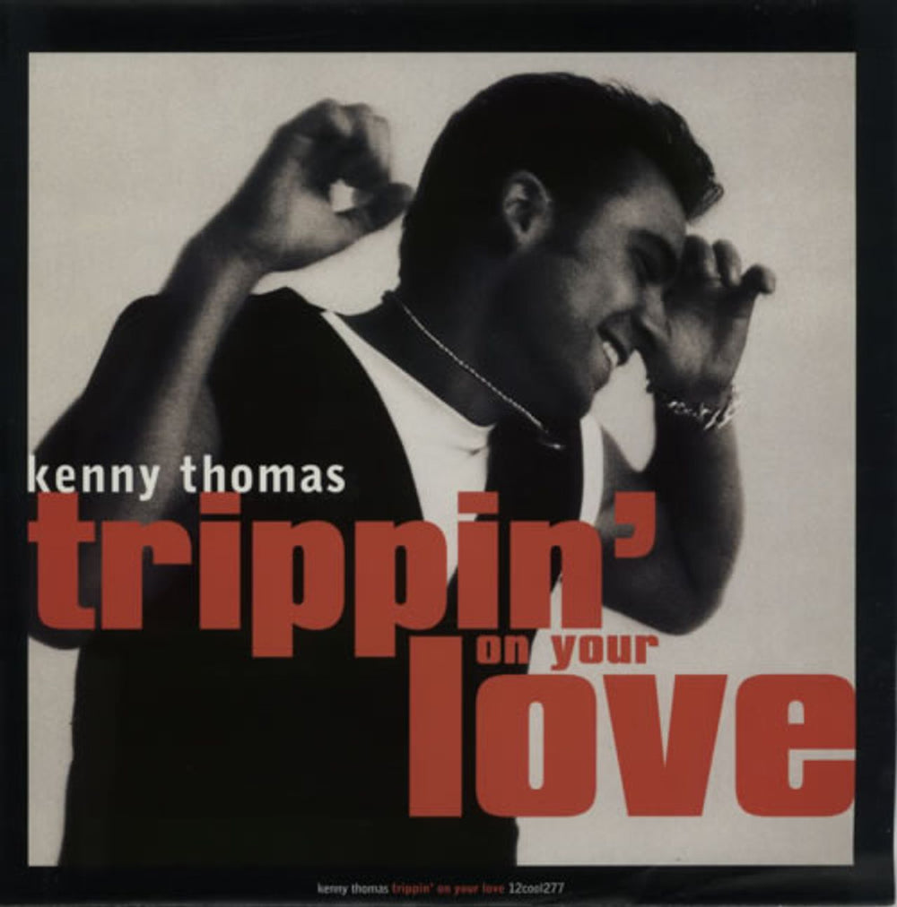 Kenny Thomas Trippin' On Your Love UK 12" vinyl single (12 inch record / Maxi-single) 12COOL277