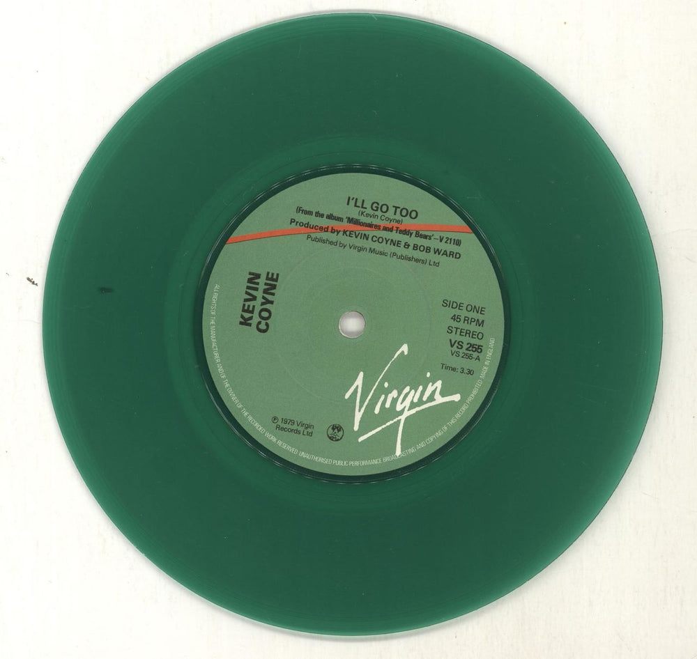 Kevin Coyne I'll Go Too - Green Vinyl UK 7" vinyl single (7 inch record / 45) KVC07IL116054