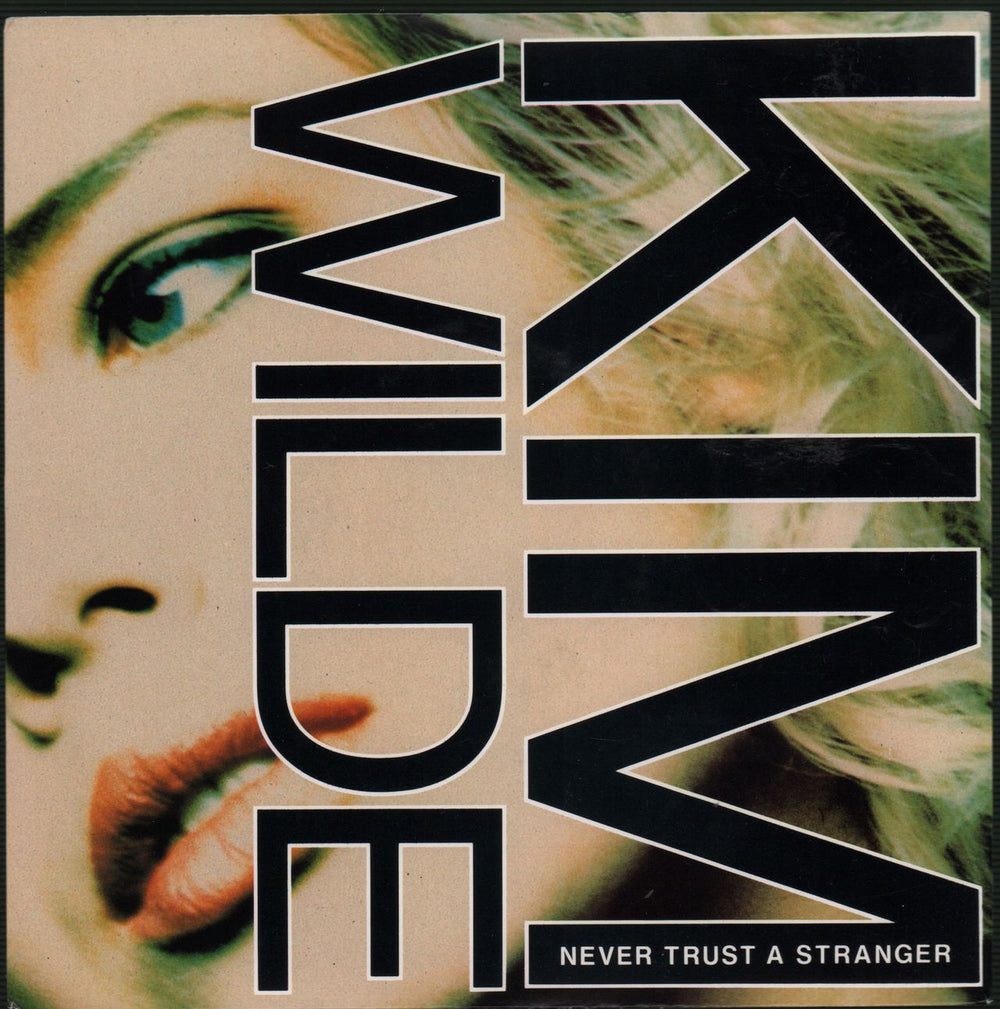 Kim Wilde Never Trust A Stranger UK 7" vinyl single (7 inch record / 45) KIM9